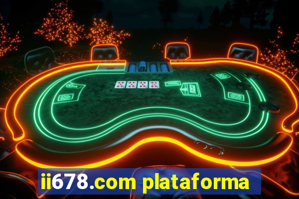 ii678.com plataforma